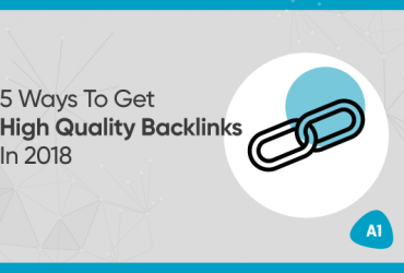 5-ways-to-get-high-quality-backlinks-in-2018