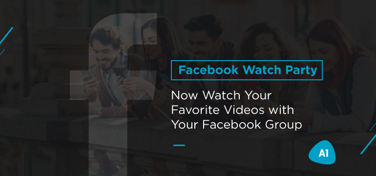 facebook-watch-party-now-watch-your-favorite-video-with-your-facebook-group