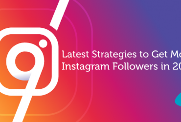 9-latest-strategies-to-get-more-instagram-followers-in-2019