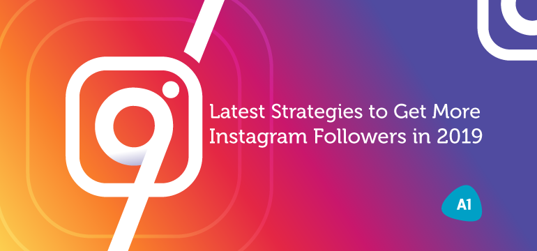 9 latest strategies to get more i!   nstagram followers in 2019 - is it possible to get free followers on instagram