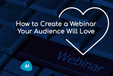 how-to-create-a-webinar-your-audience-will-love