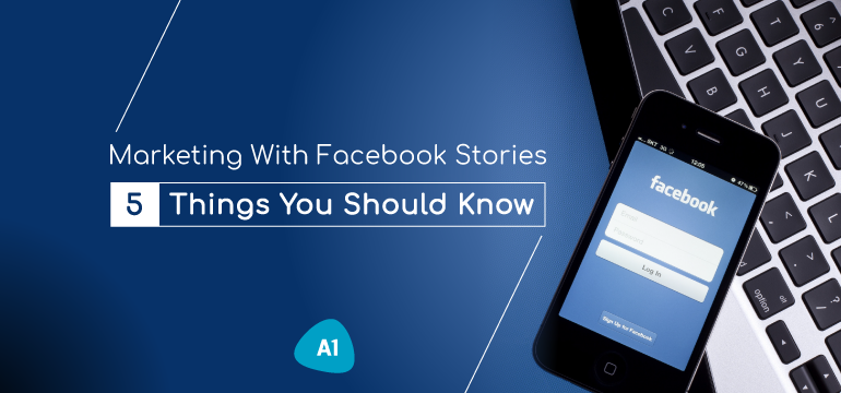 marketing-with-facebook-stories-5-things-you-should-know