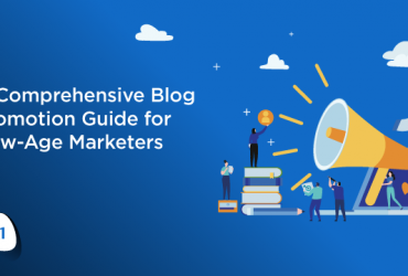 a-comprehensive-blog-promotion-guide-for-new-age-marketers