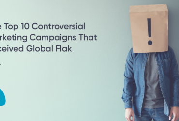 the-top-10-controversial-marketing-campaigns-that-received-global-flak