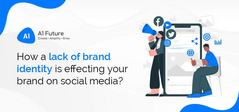 How a lack of brand identity is effecting your brand on social media